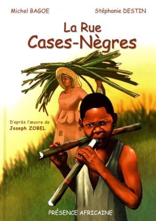La Rue Cases Nègres